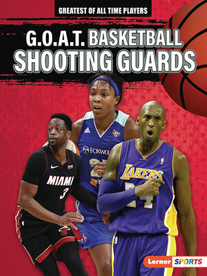 cover image of G.O.A.T. Basketball Shooting Guards
